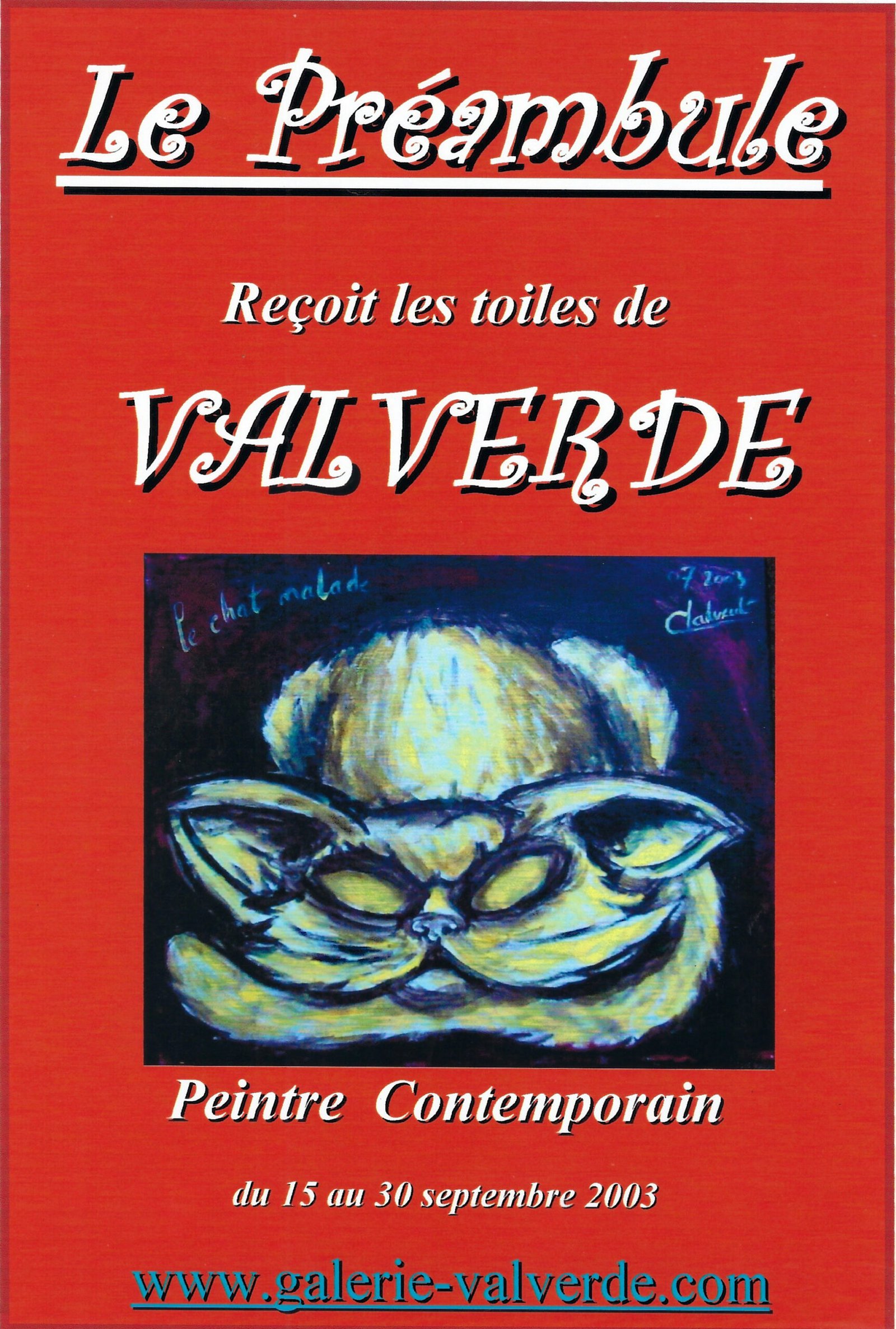 alt="un chat malade recroquevillé affiche d'exposition perpignan 2003 de bruno VALVERDE artiste peintre"